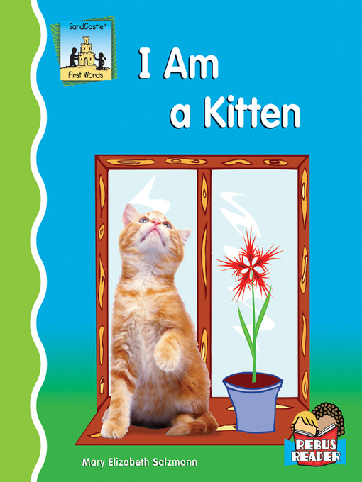 Title details for I Am a Kitten by Mary Elizabeth Salzmann - Available